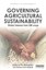 Governing Agricultural Sustainability - Global ...-NEW-9781138891821 by MacNaght