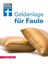 Geldanlage für Faule (2., überarbeitete Auflage) Sina Groß