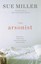 The Arsonist (Vintage Contemporaries) by Sue Miller.