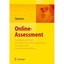 Online-Assessment: Grundlagen Und Praxis Von Online-Tests In Personalmarketing,