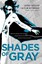 Shades of Gray by Caitlin Kittredge.