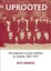 Uprooted: The Shipment of Poor Children to Canada, 1867 - Paperback NEW Parker,