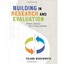 Building in Research and Evaluation: Human Inquiry for Living Systems Wadsworth,