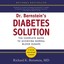 Dr. Bernstein's Diabetes Solution: The Complete Guide to Achieving Normal Blood