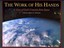 The Work of His Hands: A View of God's Creation from Space by Jeffrey N...