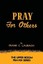 Pray for Others by Frank Charles Laubach.
