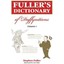 Fuller's Dictionary of Daffynitions: 1 Stephen Fuller