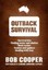 Outback Survival Book by Bob Cooper Paperback Book Free Shipping!