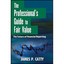 The Professional's Guide to Fair Value: Preparing and Reading Financial Statemen
