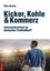 Modder, Wilko: Kicker, Kohle & Kommerz