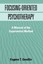 Focusing-Oriented Psychotherapy: A Manual of the Experiential Method.