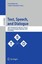 Text, Speech and Dialogue: 16th International Conference, TSD 2013, Pilsen,...