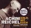 Achim Reichel - Solo mit Euch: Mein Leben, Meine Musik
