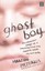 Ghost Boy: The Miraculous Escape of a Misdiagnosed Boy Trapped Inside His Own...