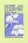 Dune Country: A Hiker's Guide to the Indiana Dunes (Revised) by Daniel, Glenda