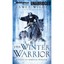 The Winter Warrior: A Novel of Medieval England, Library Edition Wilde, James