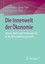 Die Innenwelt der Ökonomie Jens Maeße