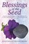 Blessings of the Seed: Empower Your Children Through Declarations In Thee...