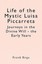 Life of the Mystic Luisa Piccarreta: Journeys in the Divine Will - The Early
