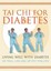 Tai Chi for Diabetes: Living Well with Diabetes by Paul Lam, Pat Phillips...