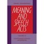 Meaning and Speech Acts Vanderveken, Daniel