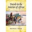Travels in the Interior of Africa - Paperback NEW Mungo Park 2011-03-25
