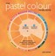 NEW The Pastel Colour Wheel Book by John Barber