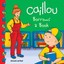 Caillou Borrows a Book by Anne Paradis 9782897181413 (Paperback, 2014)