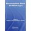 Misconceptions About the Middle Ages Harris, Stephen J. (Editor)/ Grigsby, Bryon