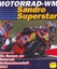 = Motorrad WM 2012 - Sandro Superstar =