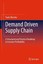 Demand Driven Supply Chain Mendes de Oliveira, Paulo Springer