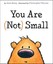You Are (Not) Small by Anna Kang 9781477847725 (Hardback, 2014)