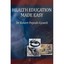 Health Education Made Easy Peprah-Gyamfi, Dr. Robert