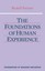 The Foundations of Human Experience (Foundations of Waldorf Education).