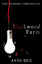 RICE,ANNE-BLACKWOOD FARM BOOK NEW