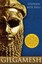 Gilgamesh: A New English Version by Reader in Classics Stephen Mitchell.