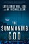 The Summoning God by Kathleen O'Neal Gear, W. Micheal Gear (Paperback, 2012)