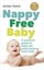 Nappy Free Baby: A practical guide to baby-led potty training from birth.