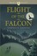 Flight of the Falcon by Griffith, Cynthia S. -Paperback