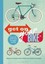 Get on Your Bike!: Stay Safe, Get Fit and Be Happy Cycling by Rebecca Charlton.