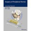 Surgery of Peripheral Nerves: A Case-Based Approach Rajiv Midha/ MD/ M.Sc./ F.R.