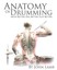 Anatomy of Drumming Move Better, Feel Better, Play Better 9781511590044