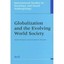 Globalization and the Evolving World Society (International Studies in Sociology