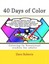 40 Days of Color: Coloring-In Devotional Studies for Adults (and Maybe the