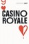 Casino Royale (James Bond 007) by Ian Fleming.
