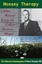 Hoxsey Therapy: When Natural Cures for Cancer Became Illegal: The Authobiogaphy