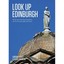Look Up Edinburgh: World Class Architectural Heritage Hidden in Plain Sight Sear