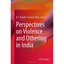 Perspectives on Violence and Othering in India Tripathi, R.C. (Edited by)/ Singh