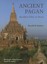 Ancient Pagan: Buddhist Plain of Merit by Donald M. Stadtner.
