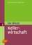Der Winzer 2. Kellerwirtschaft Dieter Blankenhorn